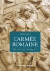 Image for L&#39;armee Romaine - 3E Ed: VIIIe S. Av. J.-C.-Ve S. Ap. J.-C