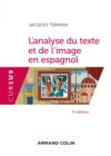 Image for L&#39;analyse Du Texte Et De L&#39;image En Espagnol - 3E Ed