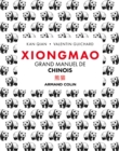 Image for Xiongmao - Grand Manuel De Chinois