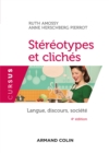 Image for Stereotypes Et Cliches - 4E Ed: Langue, Discours, Societe