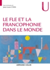 Image for Le FLE et la francophonie dans le monde