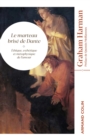 Image for Le marteau brise de Dante: Ethique, esthetique et metaphysique de l&#39;amour
