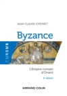 Image for Byzance - 6E Ed: L&#39;Empire Romain d&#39;Orient