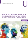 Image for Sociologie Politique De L&#39;action Publique - 3E Ed