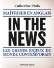 Image for In the News: Maitriser En Anglais Les Grands Enjeux Du Monde Contemporain