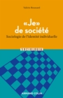 Image for &quot;Je&quot; De Societe: Sociologie De L&#39;identite Individuelle