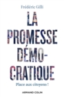 Image for La Promesse Democratique: Gouverner Dans Le Monde Qui Vient