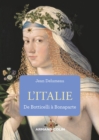 Image for L&#39;Italie De Botticelli a Bonaparte