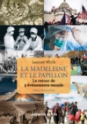 Image for La Madeleine Et Le Papillon: Le Retour De 5 Evenements-Monde