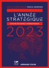 Image for L&#39;Annee Strategique 2023: Analyse Des Enjeux Internationaux