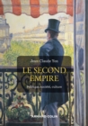 Image for Le Second Empire - 3E Ed: Politique, Societe, Culture