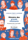 Image for Histoire Des Grands Resistants: De Jeanne d&#39;Arc a De Gaulle