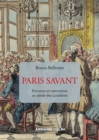 Image for Paris Savant - 2E Ed: Parcours Et Rencontres Au Siecle Des Lumieres