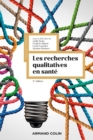 Image for Les Recherches Qualitatives En Sante - 2E Ed