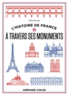 Image for L&#39;histoire De France a Travers Ses Monuments: Grande Histoire Et Petits Secrets