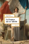 Image for La France Au XIXe Siecle - 5E Ed: 1814-1914