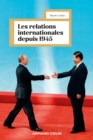 Image for Les relations internationales depuis 1945 - 18e ed.