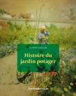 Image for Histoire du jardin potager