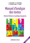 Image for Manuel d&#39;analyse des textes - 3e ed.: Histoire litteraire et poetique des genres