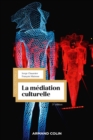 Image for La mediation culturelle - 3e ed.