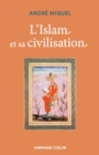 Image for L&#39;Islam et sa civilisation - 7e ed.