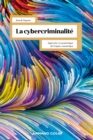 Image for La cybercriminalite: Approche ecosystemique de l&#39;espace numerique