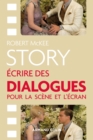 Image for Story - Ecrire des dialogues pour la scene et l&#39;ecran