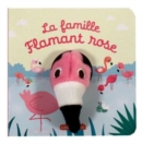 Image for La famille Flamant rose
