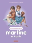 Image for Je commence a lire avec Martine : Martine se dispute