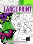 Image for Adult coloring books LARGE print, Coloring for adults, Butterflies and flowers coloring book