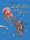 Image for Le Pere Noel et les fourmis