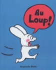 Image for Stephanie Blake : Au Loup !
