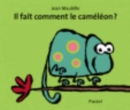 Image for Il fait comment le cameleon ?
