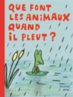 Image for Que font les animaux quand il pleut?