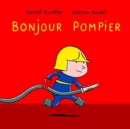 Image for Bonjour pompier