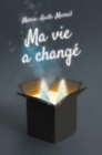 Image for Ma vie a change