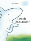 Image for On dit Bonjour