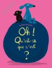 Image for Oh! Qu&#39;est-ce que c&#39;est?