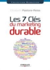 Image for Les 7 Cles Du Marketing Durable