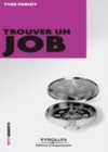Image for TROUVER UN JOB [electronic resource]. 