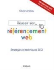 Image for Réussir son référencement web [electronic resource] : stratégies et techniques SEO / Olivier Andrieu.