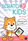 Image for ScratchJr pour les kids: Dès 5 ans [electronic resource] : Dès 5 ans / Mitchel Resnick et Marina Umaschi Bers.