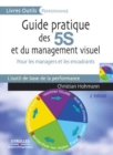 Image for Guide pratique des 5S et du management visuel [electronic resource] : pour les managers et les encadrants / Christian Hohmann.