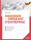 Image for Les Fiches Outils Du Dirigeant D&#39;entreprise