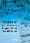 Image for Reussir sa demande de permis de construire