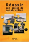 Image for Reussir son projet de construction