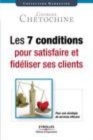 Image for Les 7 Conditions Pour Satisfaire Et Fideliser Ses Clients