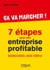 Image for Ca Va Marcher ! - 7 Etapes Pour Une Entreprise Profitable