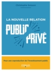 Image for La nouvelle relation public-privé [electronic resource] / Christophe Soisson.