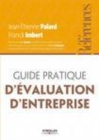 Image for Guide pratique d&#39;évaluation d&#39;entreprise [electronic resource] / Jean-Étienne Palard, Franck Imbert ;  préfaces de Louis Godron.